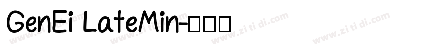 GenEi LateMin字体转换
